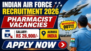 Indian Air Force Pharmacist Recruitment 2026 - Apply Online For Airmen Group Y Medical Assistant Posts