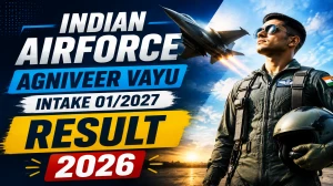 Indian Airforce Agniveer Vayu Intake 01/2027 Result 2026 Out - Download Scorecard at indianairforce.nic.in