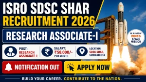 ISRO SDSC SHAR Research Associate Recruitment 2026 - Apply Online