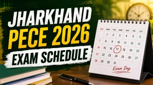 Jharkhand PECE 2026 Exam Schedule Revised - Apply by June 22 at jceceb.jharkhand.gov.in