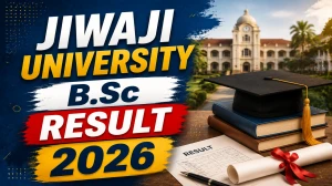 Jiwaji University Result 2026 Out for BSc Second Year - Download Marksheet PDF