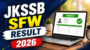 JKSSB SFW Result 2026 Out at jkssb.nic.in - Download Social Forestry Worker Result PDF & Scorecard