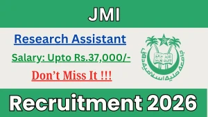 JMI Research Assistant Recruitment 2026 - Apply Online JMI Research Assistant Recruitment 2026 - Apply Online