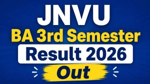 JNVU BA 3rd Semester Result 2026 Out - Direct Link to Download NEP 2020 Result at jnvu.co.in JNVU BA 3rd Semester Result 2026 Out - Direct Link to Download NEP 2020 Result at jnvu.co.in