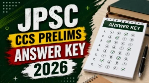 JPSC CCS Prelims Answer Key 2026 (Paper I & II) - Check here JPSC CCS Prelims Answer Key 2026 (Paper I & II) - Check here
