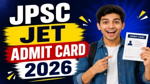 JPSC JET Admit Card 2026 - Download Here