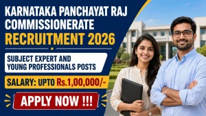 Karnataka Panchayat Raj Commissionerate Recruitment 2026 - Apply Offline for Subject Expert and Young Professionals Posts