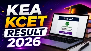 KEA KCET Result 2026 (Out) - Download Rank Card @ cetonline.karnataka.gov.in