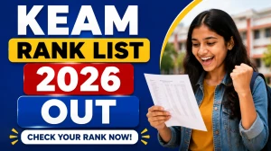 KEAM Rank List 2026 Out - Check Engineering & Pharmacy Merit List at cee.kerala.gov.in KEAM Rank List 2026 Out - Check Engineering & Pharmacy Merit List at cee.kerala.gov.in