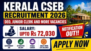 Kerala CSEB Recruitment 2026 - Apply Online for 133 DEO, Junior Clerk and More Posts Kerala CSEB Recruitment 2026 - Apply Online for 133 DEO, Junior Clerk and More Posts