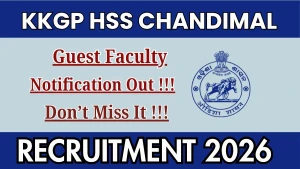 KKGP HSS Chandimal Guest Faculty Recruitment 2026 - Apply Offline