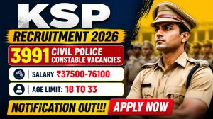 KSP Recruitment 2026 – Karnataka Police Constable Notification Out for 3991 Vacancies | Apply Online by 3rd July KSP Recruitment 2026 – Karnataka Police Constable Notification Out for 3991 Vacancies | Apply Online by 3rd July