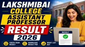 Lakshmibai College Assistant Professor Result 2026 - Full Merit List