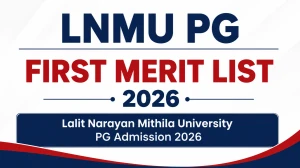 LNMU PG First Merit List 2026 - Selection List, Login Steps & Admission Deadline at lnmuadm.samarth.edu.in LNMU PG First Merit List 2026 - Selection List, Login Steps & Admission Deadline at lnmuadm.samarth.edu.in