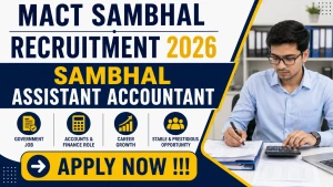 MACT Sambhal Assistant Accountant Recruitment 2026 - Apply Offline