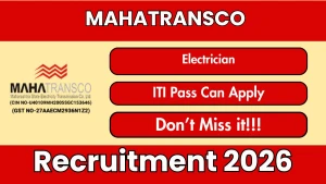 MAHATRANSCO Electrician Recruitment 2026 - Apply Online for 26 Posts MAHATRANSCO Electrician Recruitment 2026 - Apply Online for 26 Posts