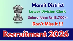 Mamit District Lower Division Clerk Recruitment 2026 - Apply Offline