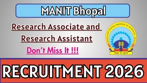 MANIT Bhopal Recruitment 2026 - Apply Online for Research Associate and Research Assistant Posts MANIT Bhopal Recruitment 2026 - Apply Online for Research Associate and Research Assistant Posts