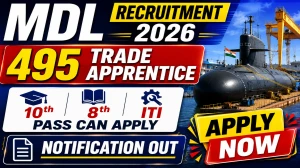 MDL Trade Apprentice Recruitment 2026 Notification Out - Apply Online for 495 Posts MDL Trade Apprentice Recruitment 2026 Notification Out - Apply Online for 495 Posts