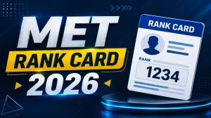MET Rank Card 2026 Out at manipal.edu - Download Rank Card & Check Counselling Process MET Rank Card 2026 Out at manipal.edu - Download Rank Card & Check Counselling Process