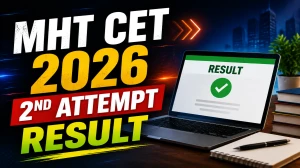 MHT CET 2026 2nd Attempt Result (Out) - PCB Scorecard Download, Steps & Toppers
