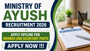 Ministry of Ayush Recruitment 2026 - Apply Offline for Member and Secretary Posts