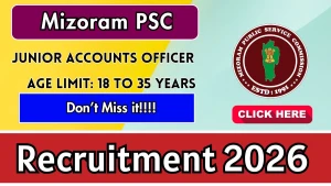 Mizoram PSC Junior Accounts Officer Recruitment 2026 - Apply Online