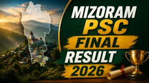 Mizoram PSC Final Result 2026 Out - MAS & MHS Merit List Released for Agri & Allied Services Exam