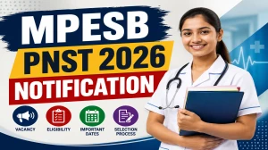 MPESB PNST 2026 Notification Out – Application Dates, Eligibility, Exam Pattern