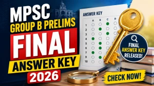 MPSC Group B Prelims Final Answer Key 2026 Out - Download PDF, Response Sheet & Objection Link at mpsc.gov.in MPSC Group B Prelims Final Answer Key 2026 Out - Download PDF, Response Sheet & Objection Link at mpsc.gov.in