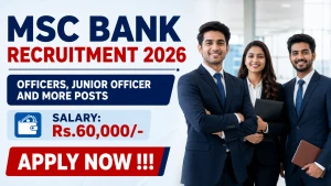 MSC Bank Recruitment 2026 - Apply Offline for Officers and Junior Officer Posts