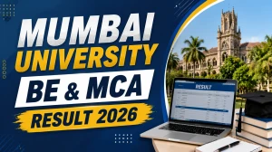 Mumbai University Result 2026 Out  - Check B.E and MCA Sem Results
