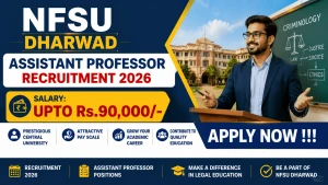 NFSU Dharwad Assistant Professor Recruitment 2026 - Apply Online NFSU Dharwad Assistant Professor Recruitment 2026 - Apply Online