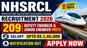 NHSRCL Recruitment 2026 – 209 DE & JE Posts on Absorption Basis, Eligibility Criteria & Pay Scale