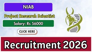 NIAB Project Research Scientist Recruitment 2026 - Apply Online NIAB Project Research Scientist Recruitment 2026 - Apply Online