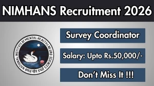 NIMHANS Survey Coordinator Recruitment 2026 - Walkin NIMHANS Survey Coordinator Recruitment 2026 - Walkin