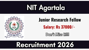NIT Agartala Junior Research Fellow Recruitment 2026 - Apply Online NIT Agartala Junior Research Fellow Recruitment 2026 - Apply Online