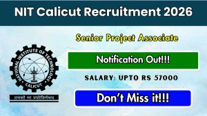 NIT Calicut Senior Project Associate Recruitment 2026 - Apply Online