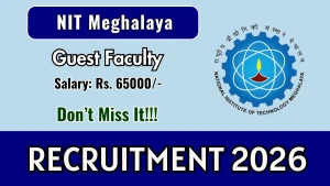 NIT Meghalaya Guest Faculty Recruitment 2026 - Apply Online