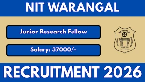 NIT Warangal Junior Research Fellow Recruitment 2026 - Apply Online
