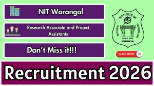 NIT Warangal Recruitment 2026 - Apply Online for Research Associate and Project Assistants Posts NIT Warangal Recruitment 2026 - Apply Online for Research Associate and Project Assistants Posts