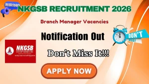 NKGSB Branch Manager Recruitment 2026 - Apply Online