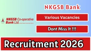 NKGSB Bank Recruitment 2026 - Apply Online for Branch Managers, Head IBD and More Posts NKGSB Bank Recruitment 2026 - Apply Online for Branch Managers, Head IBD and More Posts