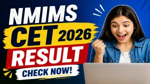 NMIMS CET Result 2026 Out at ncet.nmims.edu - Check Merit Rank & Counselling Details