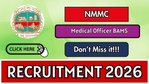 NMMC Medical Officer BAMS Recruitment 2026 - Walkin