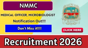 NMMC Recruitment 2026 - Walkin for 26 Medical Officer, Microbiologist Posts