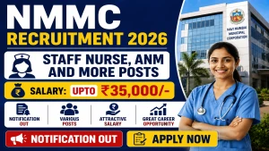 NMMC Recruitment 2026 - Apply Offline for 43 Staff Nurse, ANM and More Posts