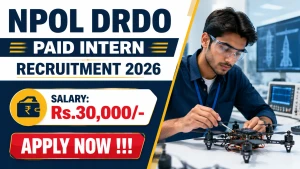 NPOL DRDO Paid Intern Recruitment 2026 - Apply Offline for 35 Posts