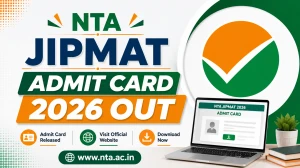 NTA JIPMAT Admit Card 2026 Out- Download Joint Integrated Programme in Management Admission Test Hall Ticket at exams.nta.ac.in NTA JIPMAT Admit Card 2026 Out- Download Joint Integrated Programme in Management Admission Test Hall Ticket at exams.nta.ac.in