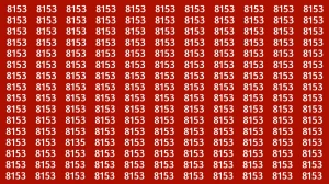 Optical Illusion Challenge: Spot the Number 8135 Among 8153 in 8 Seconds